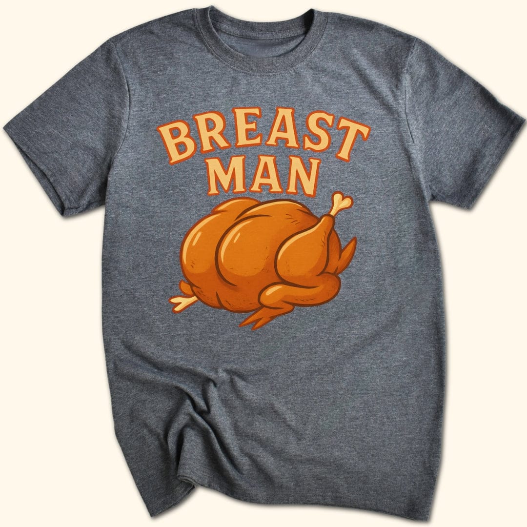 Breast Man T-Shirt