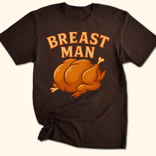 Breast Man T-Shirt