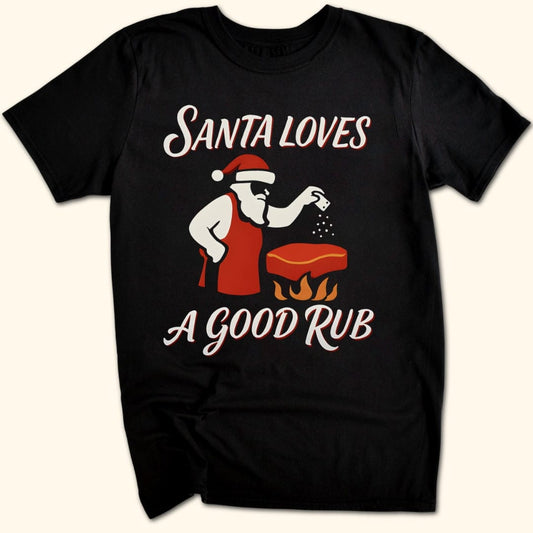 Santa Rubbin' T-Shirt