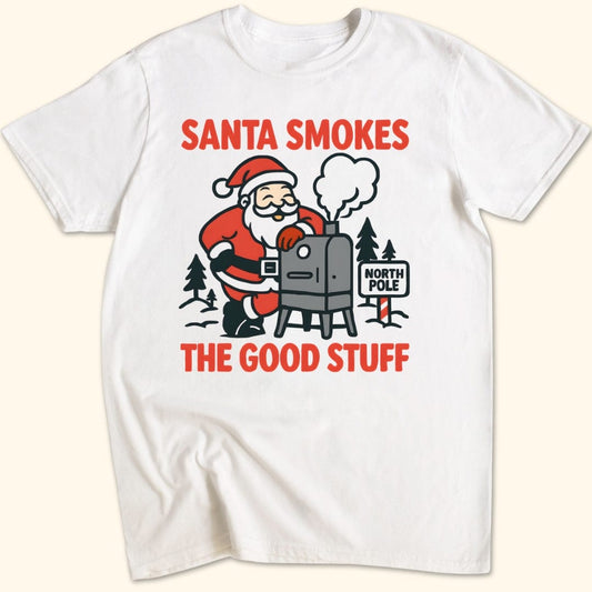 Santa Smokes the Good Stuff T-Shirt