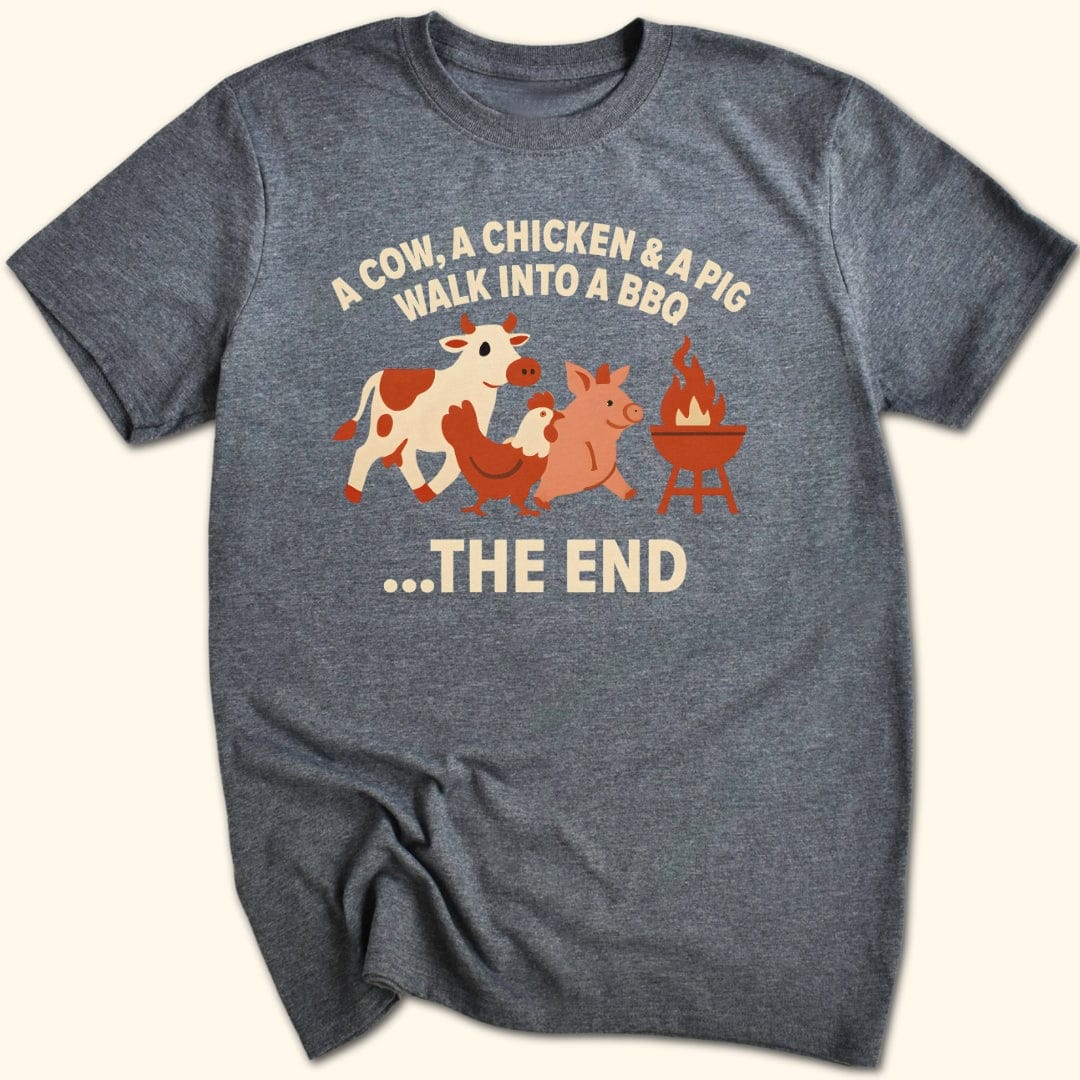 Walk Into a BBQ T-Shirt