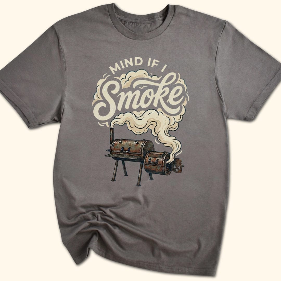 Mind If I Smoke? T-Shirt