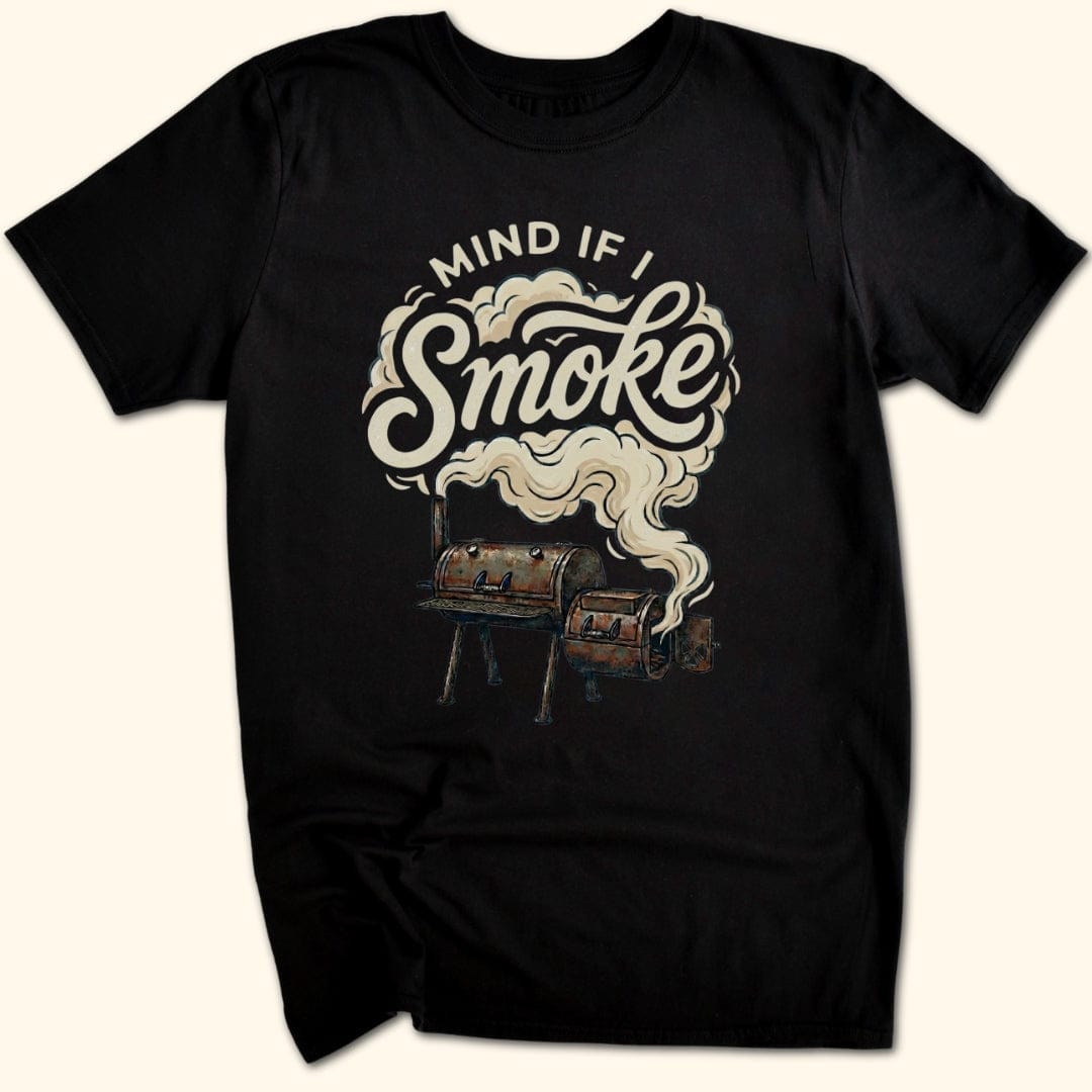 Mind If I Smoke? T-Shirt