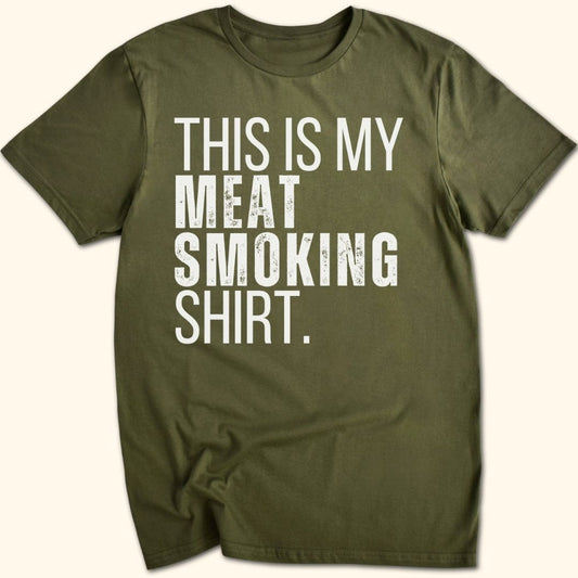 This Is My Meat Smoking T-Shirt