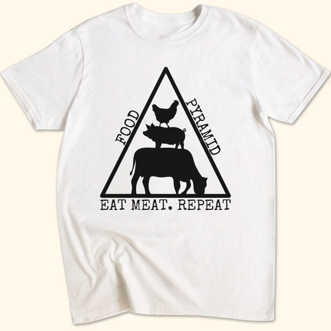 The Real Food Pyramid T-Shirt
