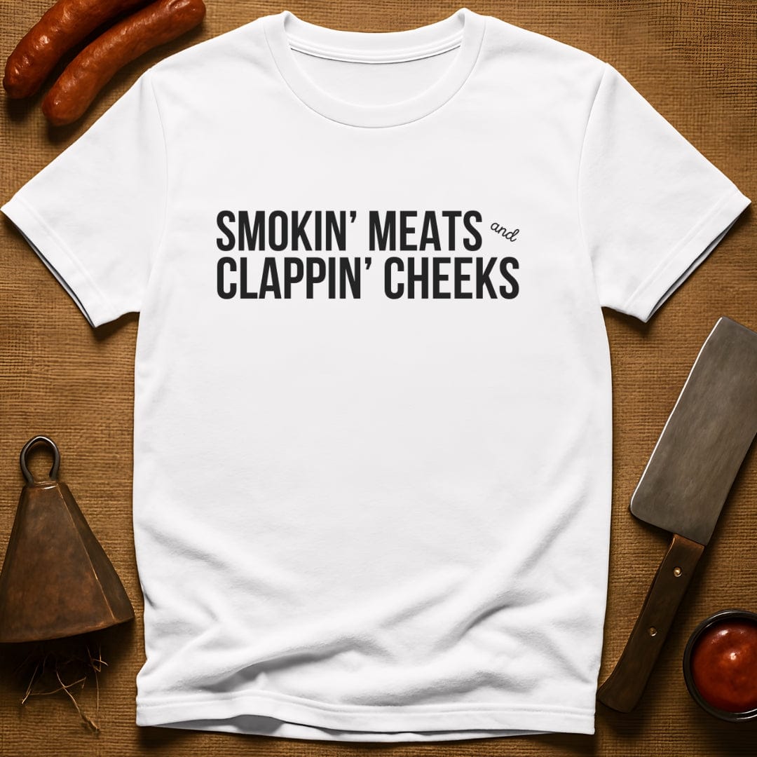 Smokin' Meat & Clappin' Cheeks T-Shirt