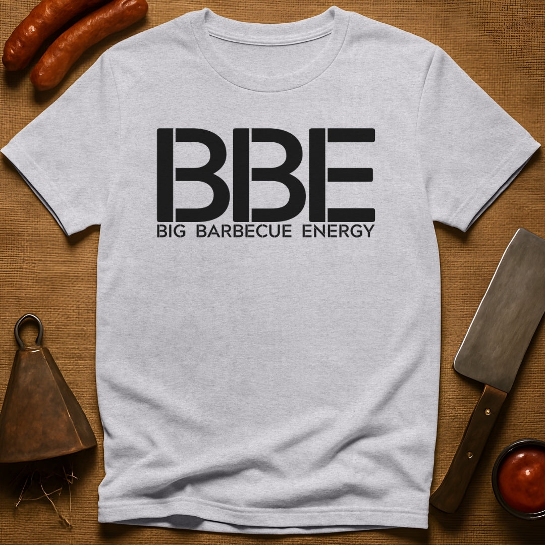 BIG BARBECUE ENERGY T-Shirt