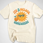 5 O'Clock Somewhere T-Shirt
