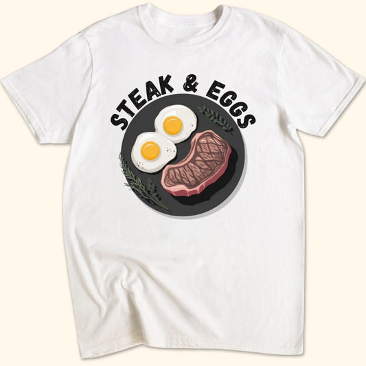 Steak & Eggs T-Shirt