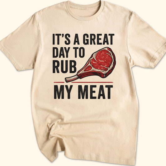 Rub My Meat T-Shirt