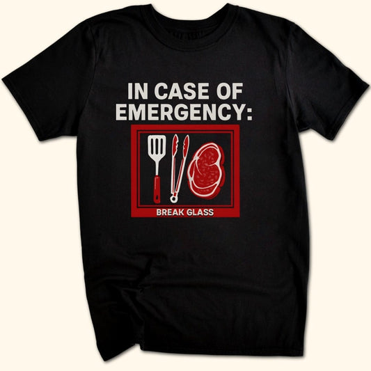 EMERGENCY: BREAK GLASS T-Shirt