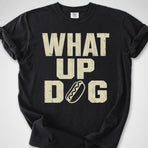 What Up Dog — Premium Tee