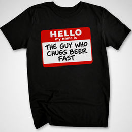 Chugs Beer Fast T-Shirt