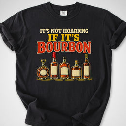It's Not Hoarding — Premium Tee