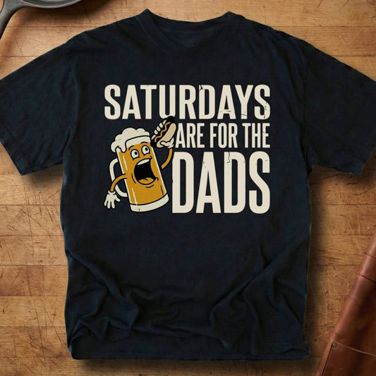 Saturdays Are For The Dads — Premium Tee