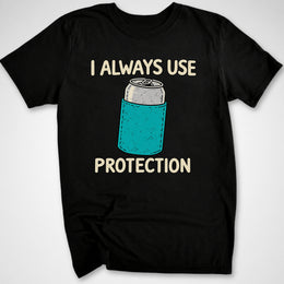 Use Protection T-Shirt