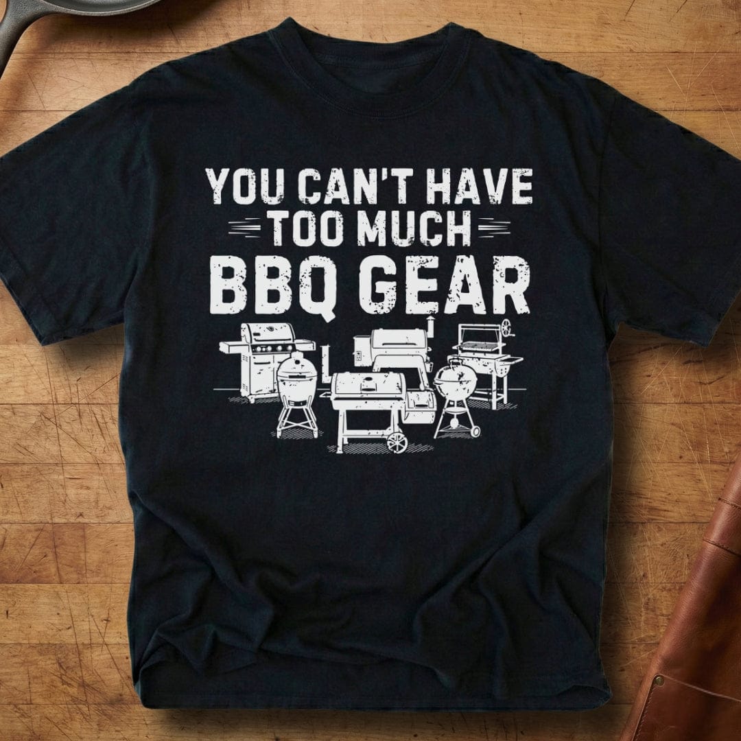 Too Much BBQ Gear — Premium Tee