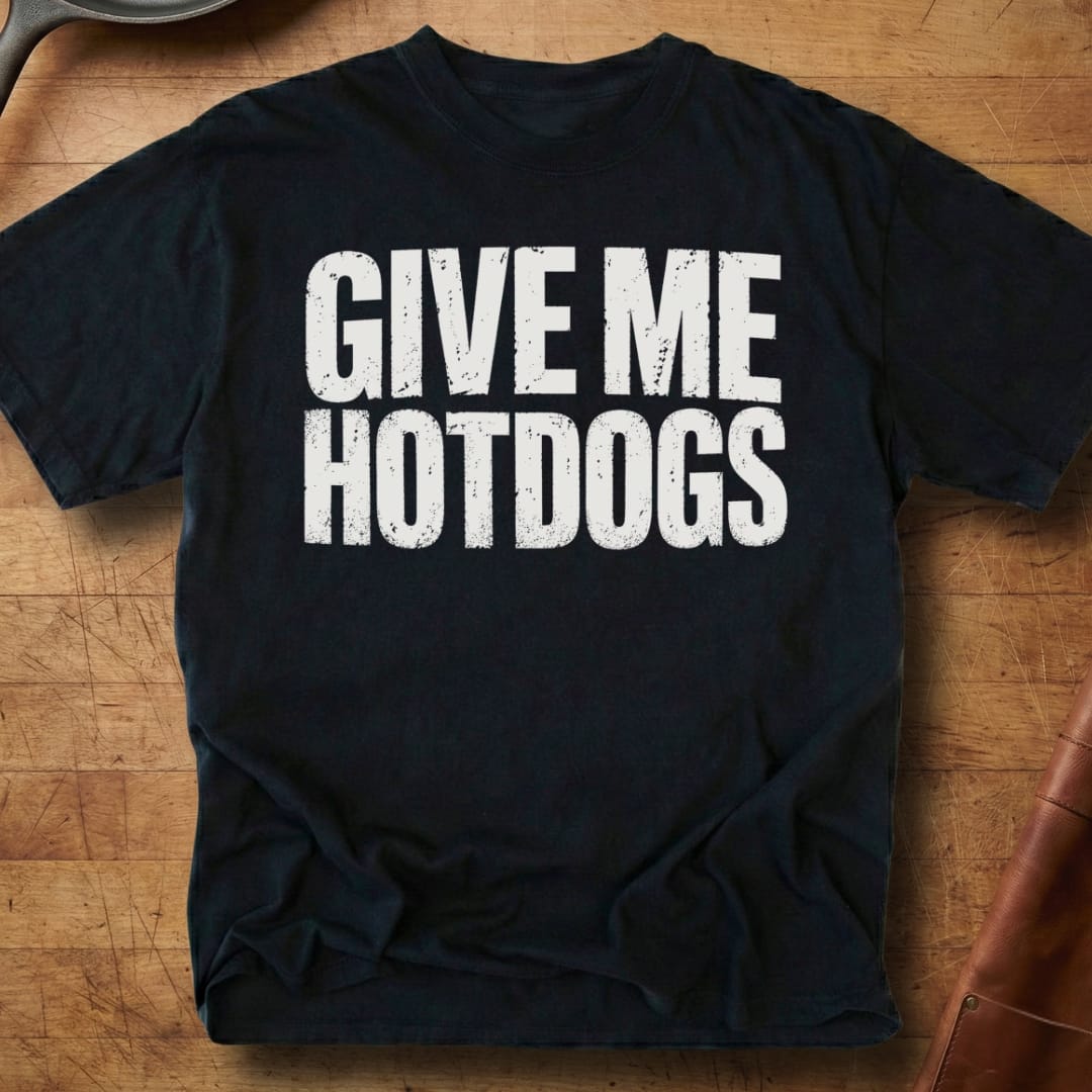 Give Me Hotdogs — Premium Tee