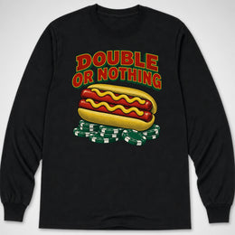 Double Or Nothing — Long Sleeve Tee