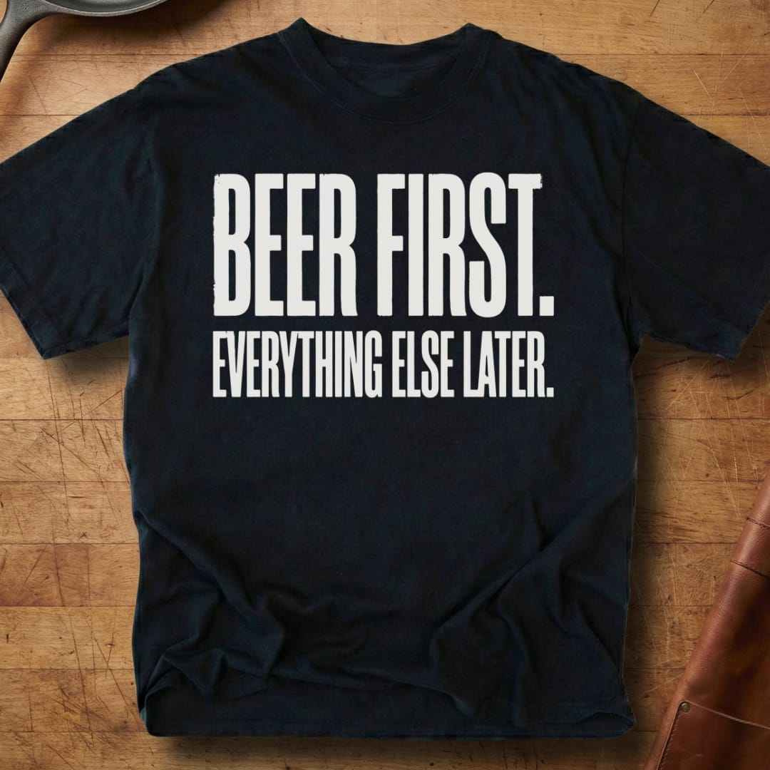 Beer First — Premium Tee