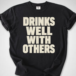 Drinks Well — Premium Tee