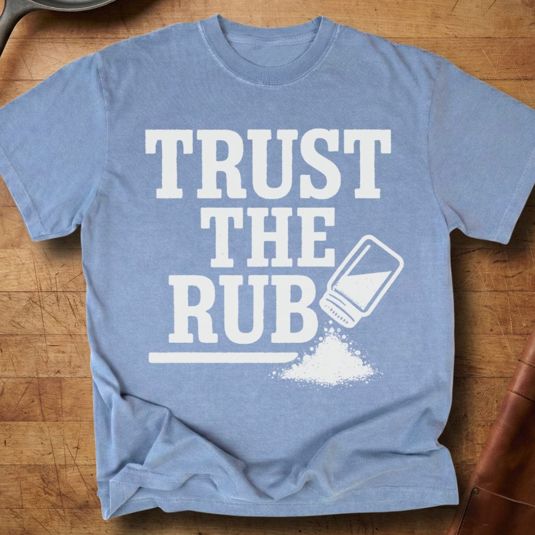 Trust the Rub — Premium Tee