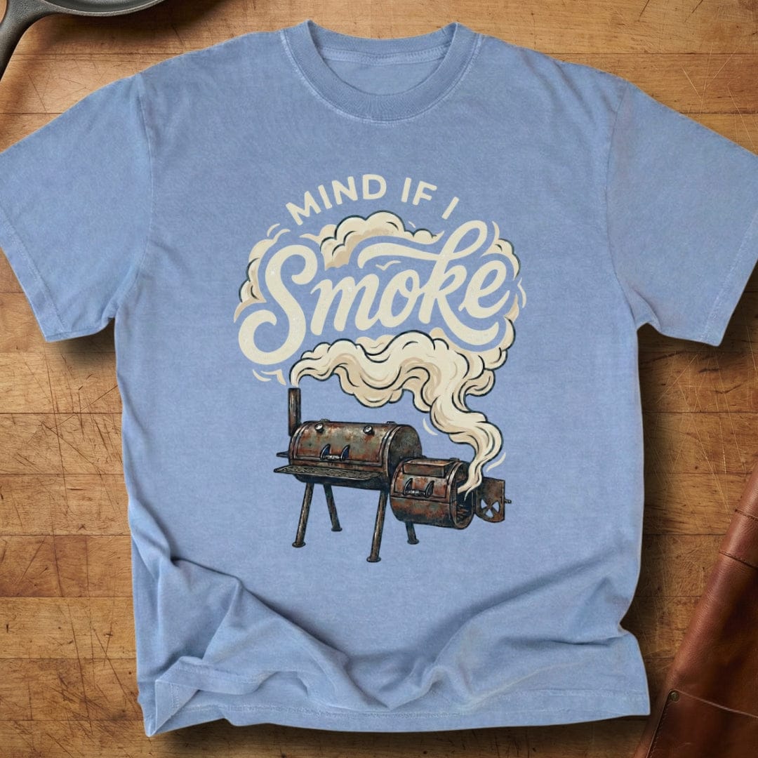 Mind if I Smoke? — Premium Tee