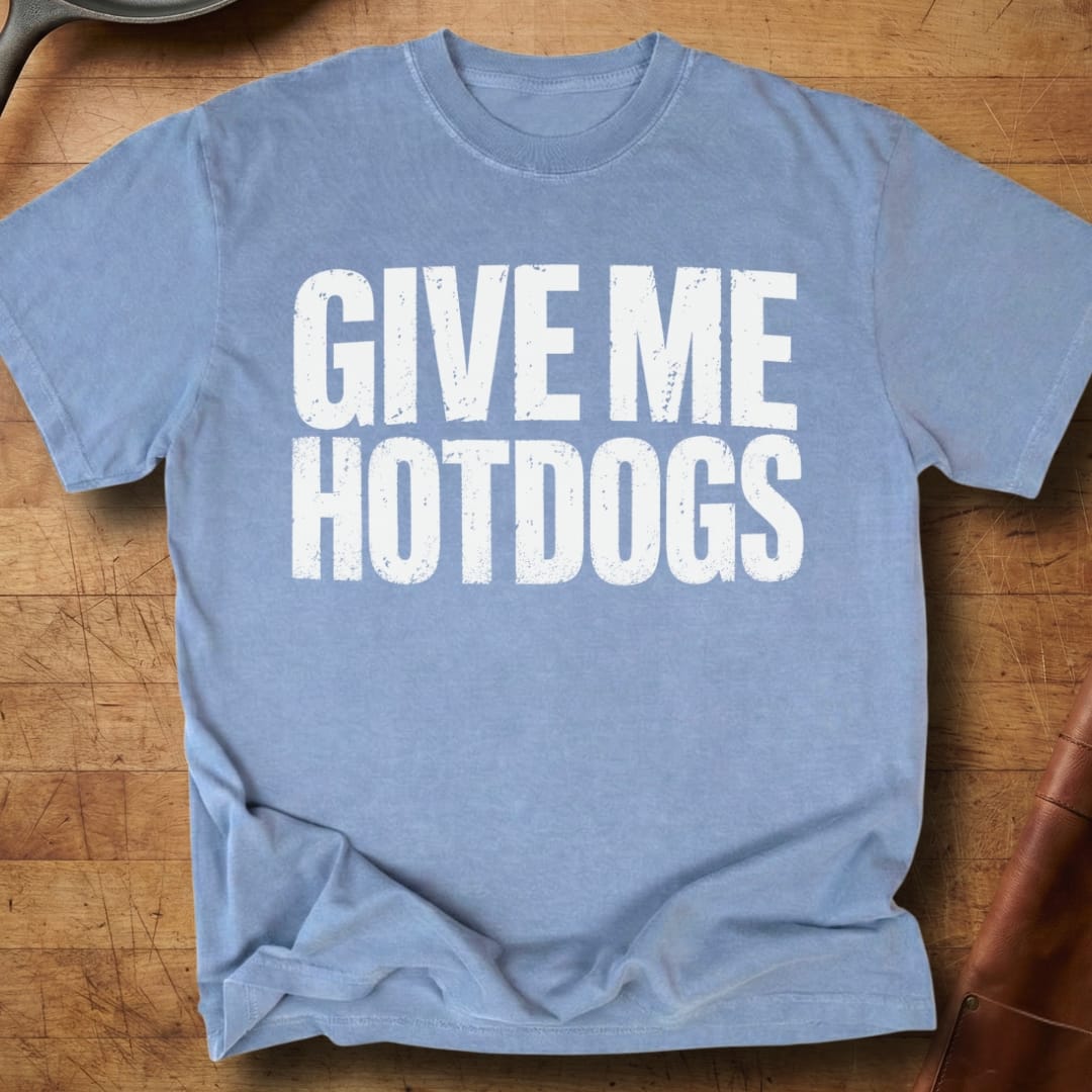 Give Me Hotdogs — Premium Tee