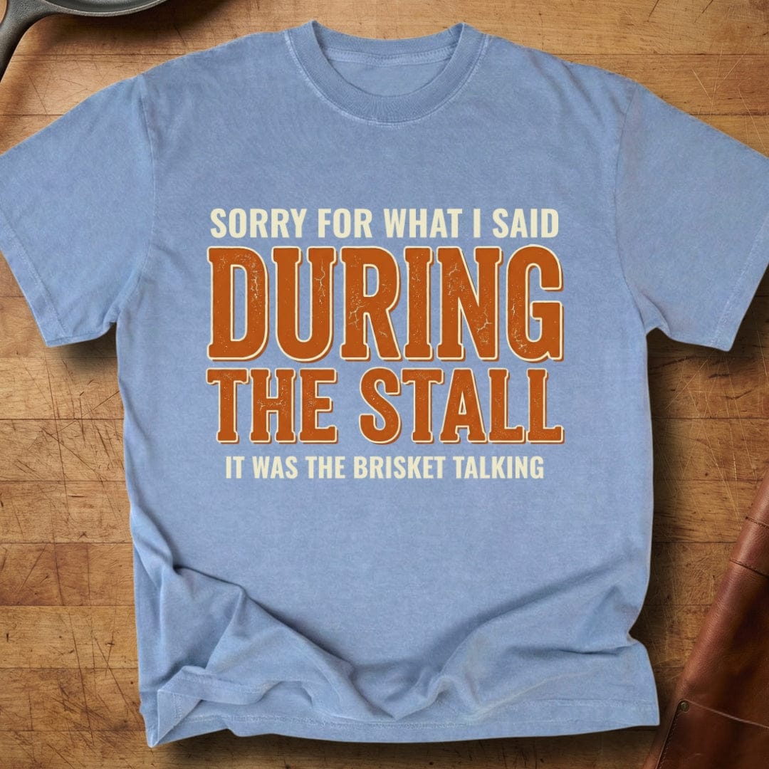 During The Stall — Premium Tee
