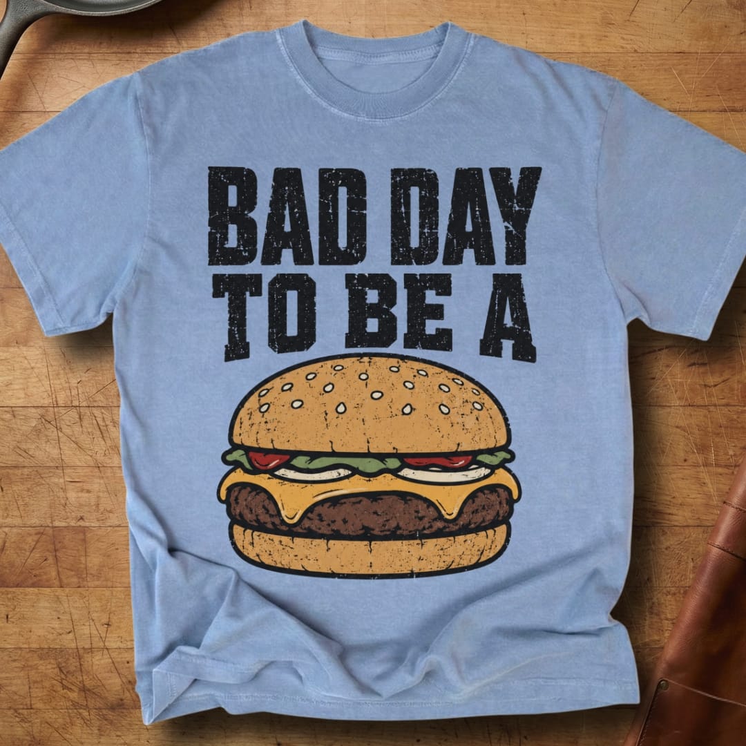 Bad Day to be a Burger — Premium Tee