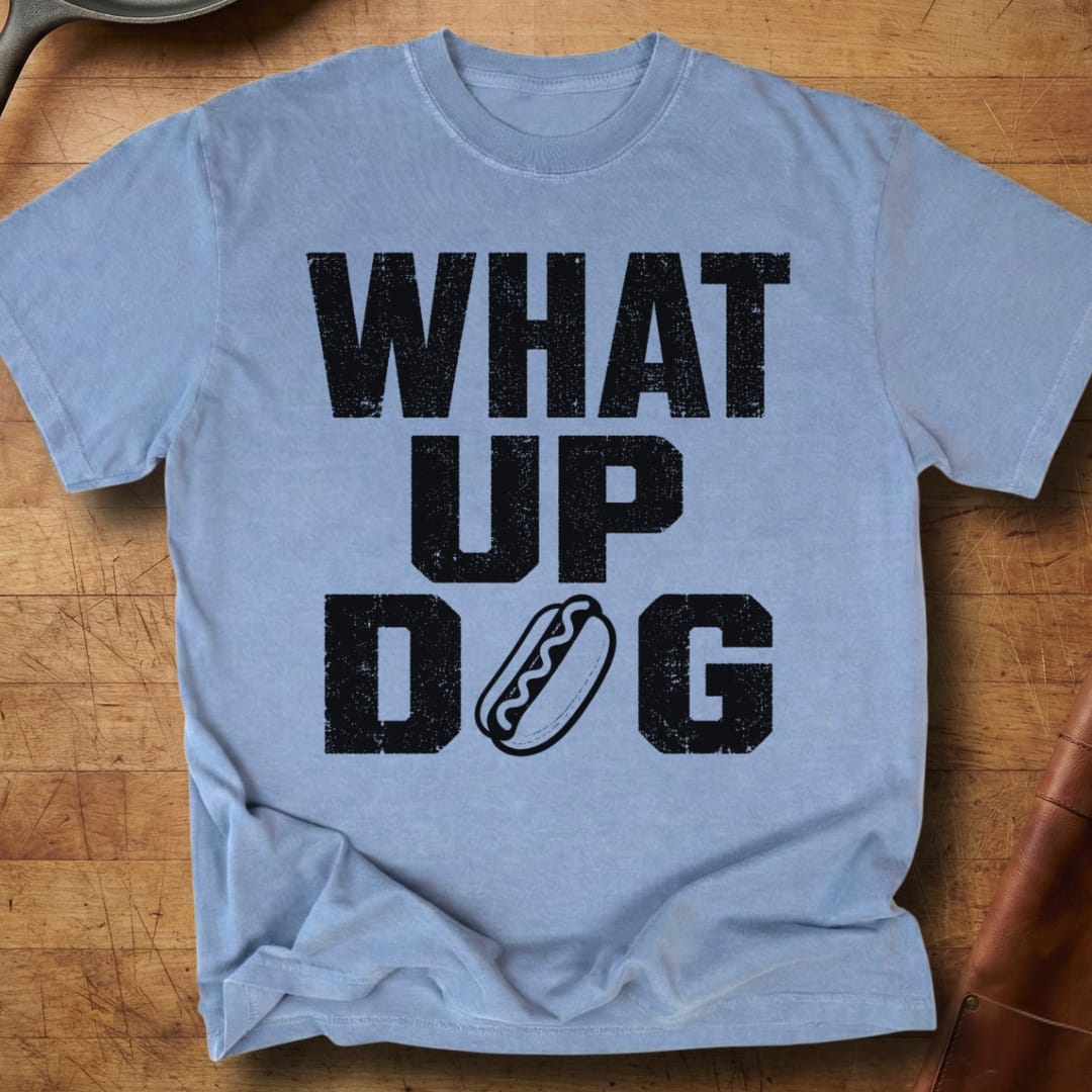 What Up Dog — Premium Tee