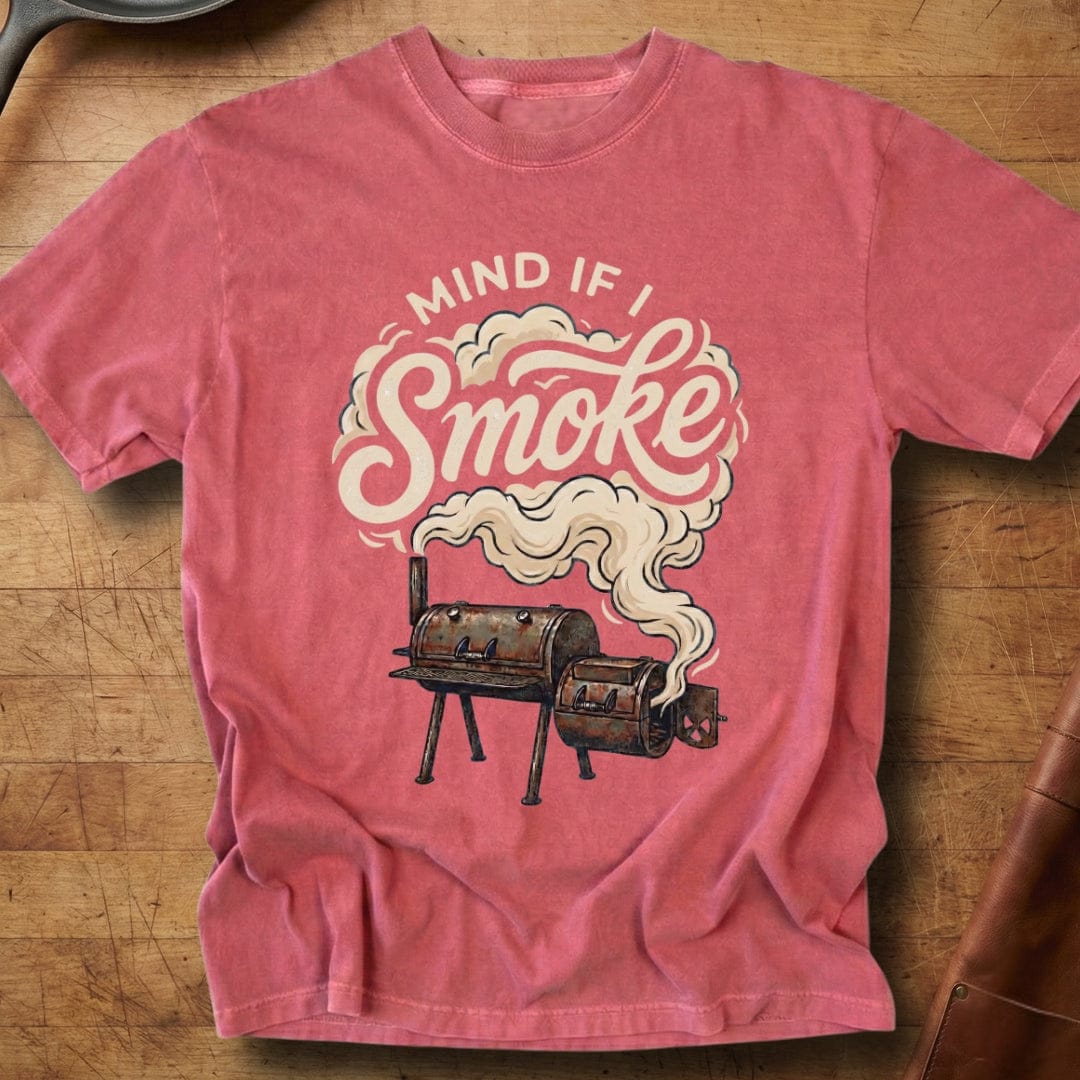 Mind if I Smoke? — Premium Tee