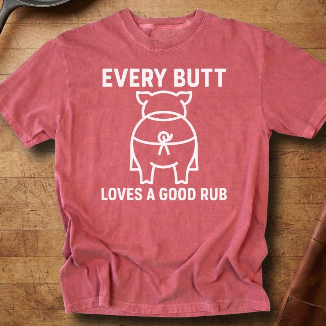 Rubbin' Butts — Premium Tee