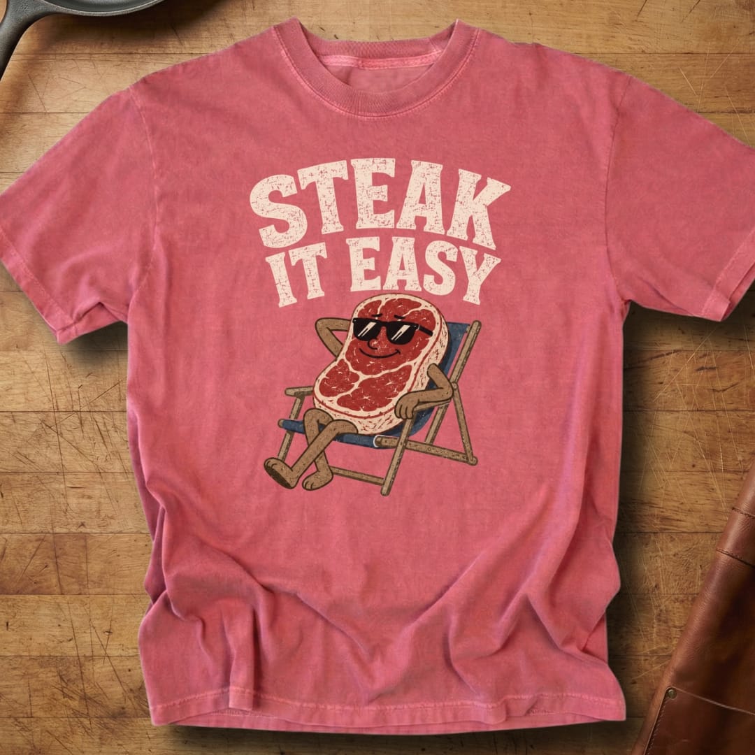 Steak it Easy — Premium Tee