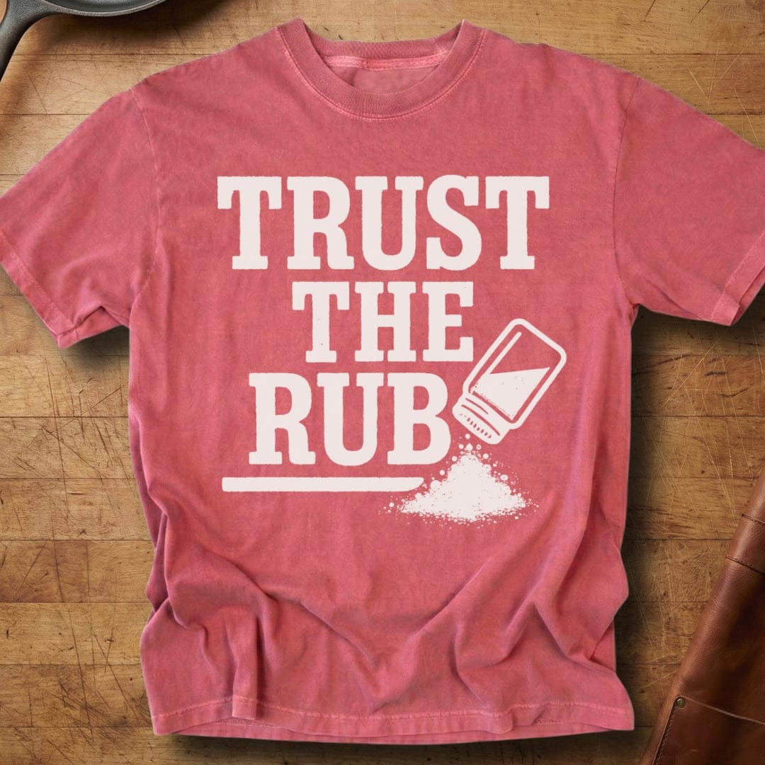 Trust the Rub — Premium Tee