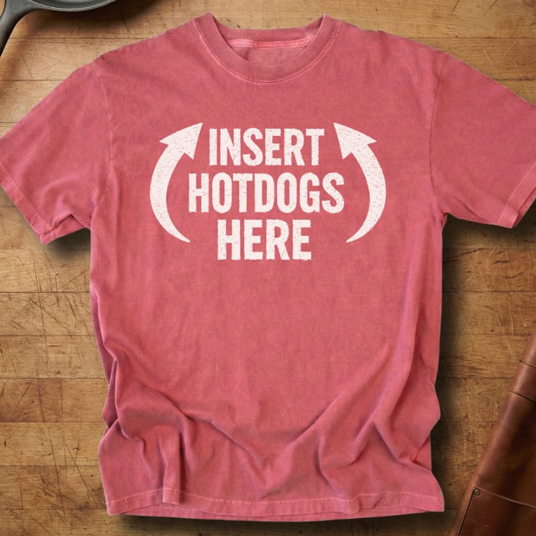 Insert Hotdogs Here — Premium Tee