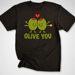 Olive You T-Shirt
