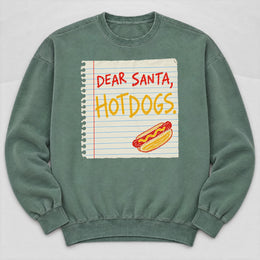 Dear Santa Sweatshirt