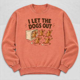Dogs Out Sweatshirt