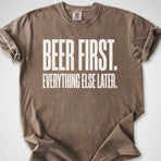 Beer First — Premium Tee