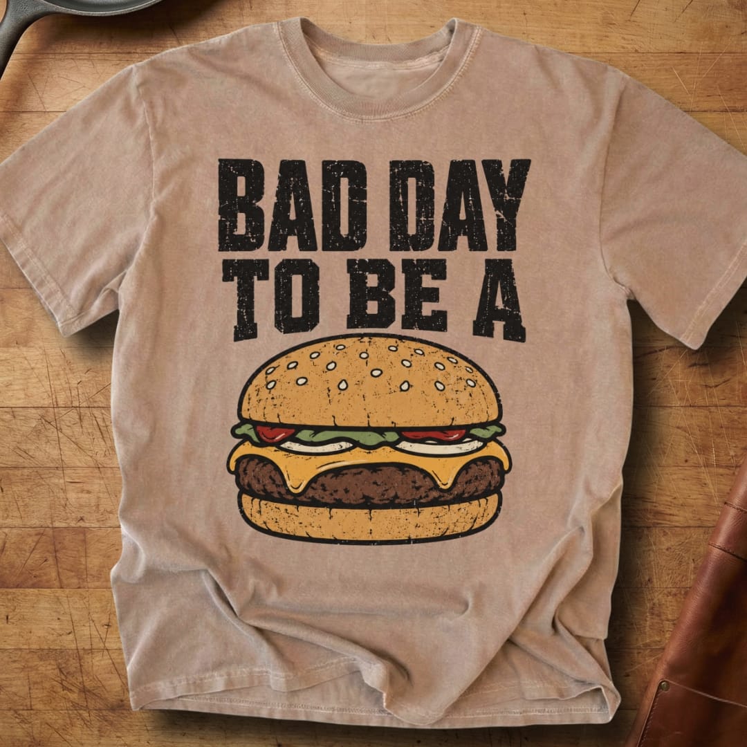 Bad Day to be a Burger — Premium Tee