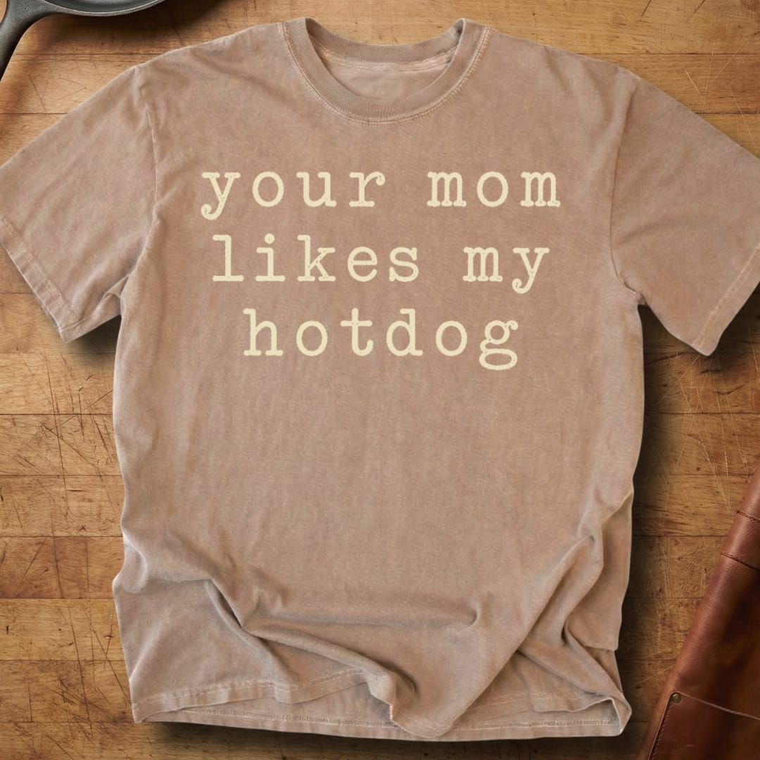 Your Mom — Premium Tee