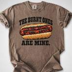 The Burnt Ones Are Mine — Premium Tee