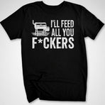 Feed 'Em All T-Shirt