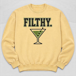 Filthy. Sweatshirt