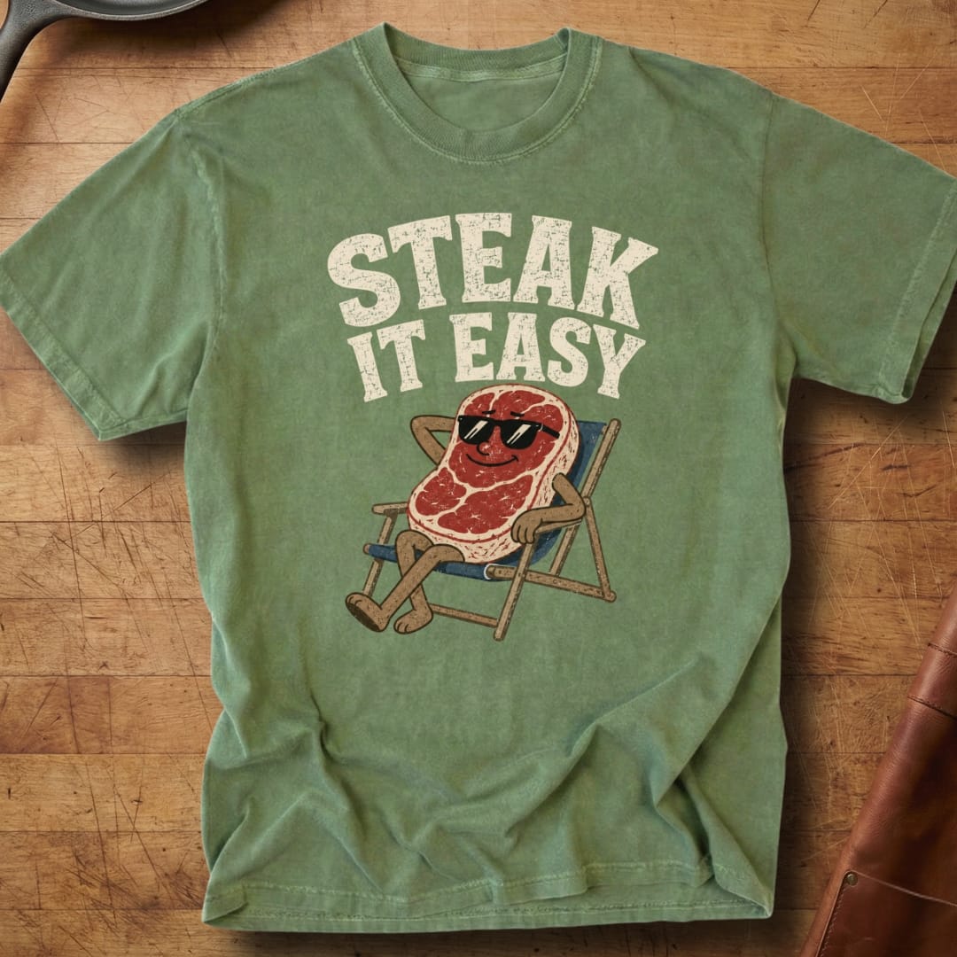 Steak it Easy — Premium Tee