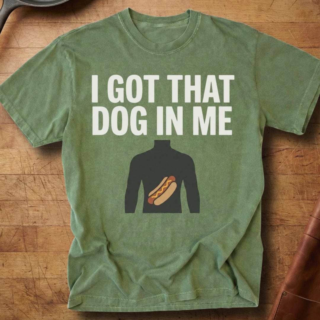 Got That Dog — Premium Tee