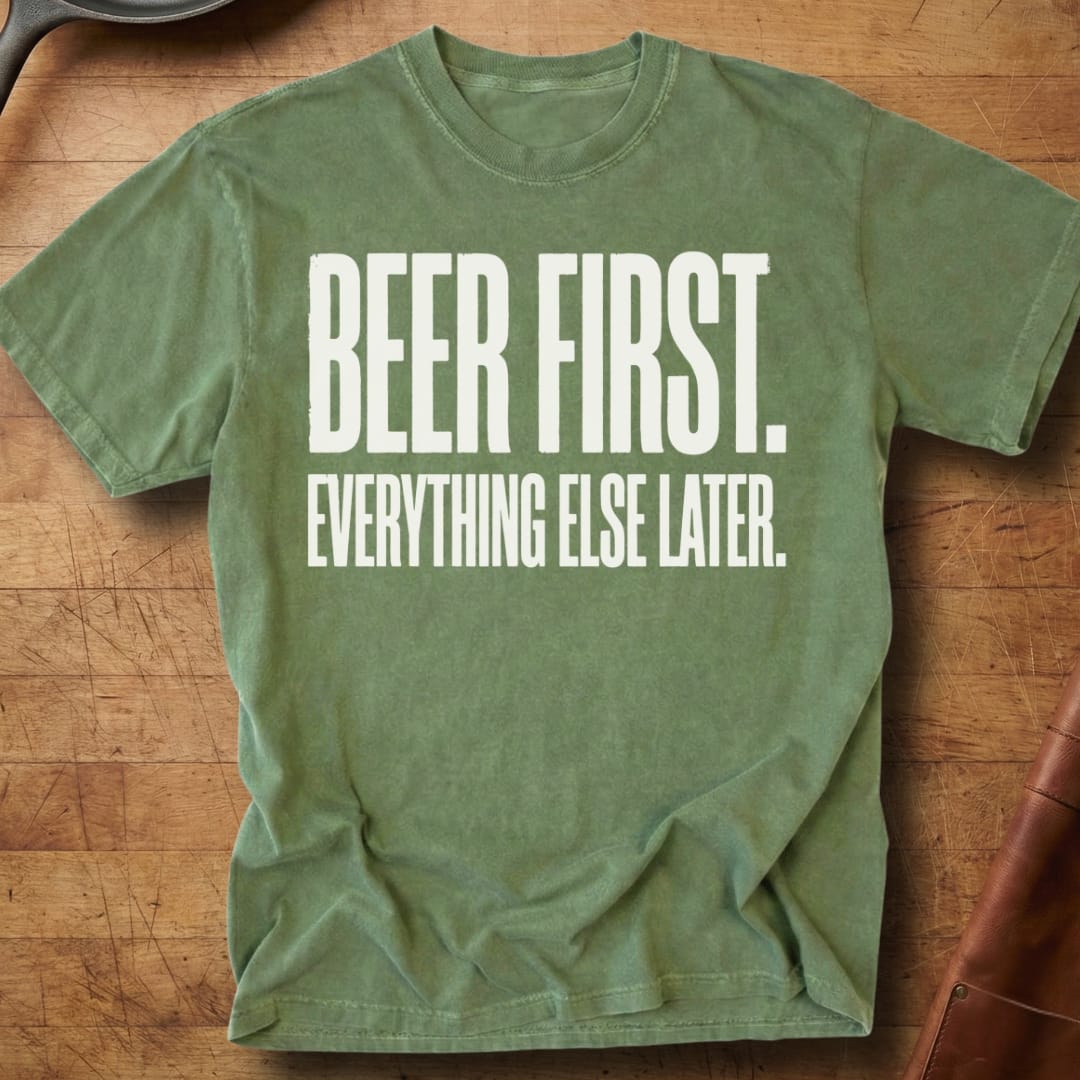 Beer First — Premium Tee