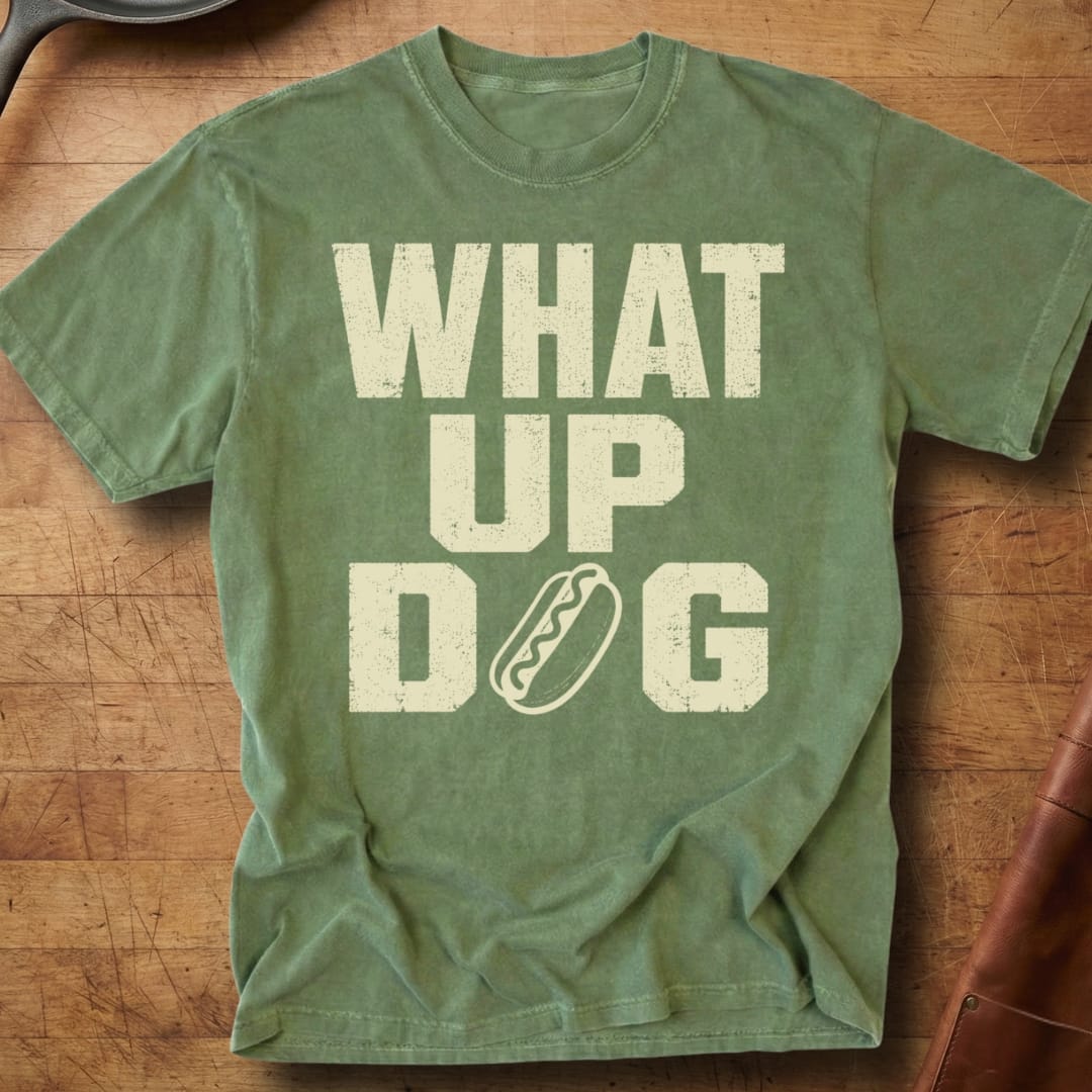What Up Dog — Premium Tee