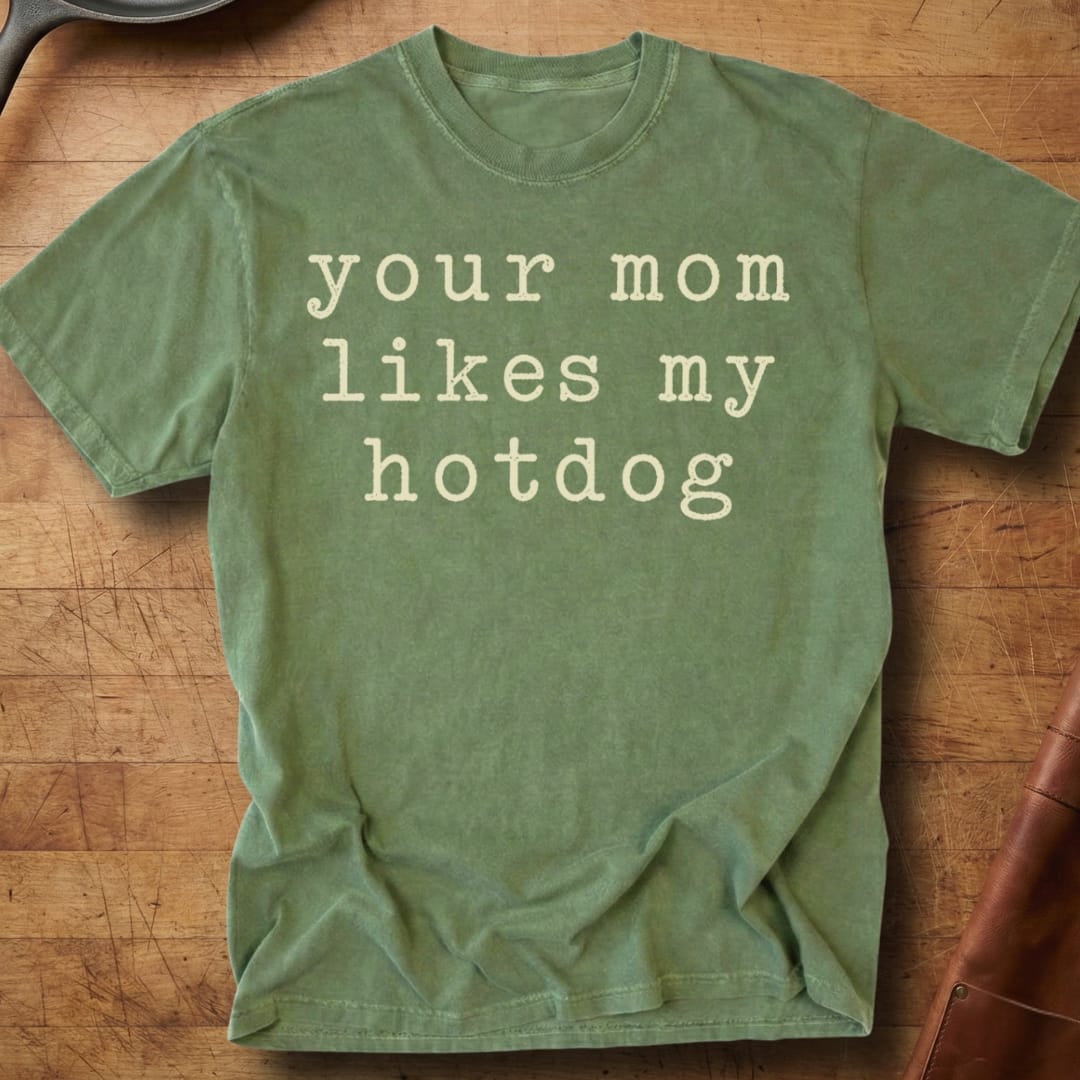Your Mom — Premium Tee